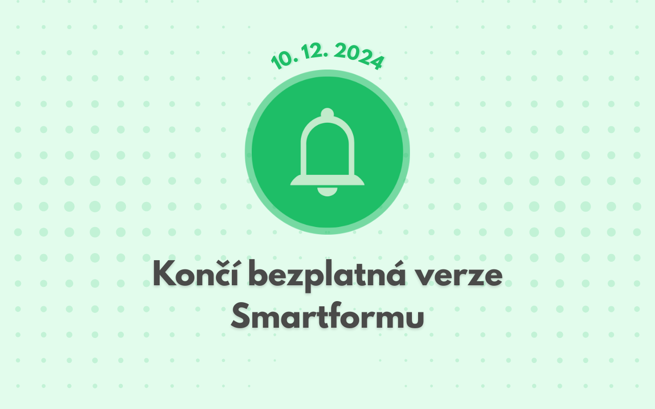 Končí bezplatná verze Smartformu
